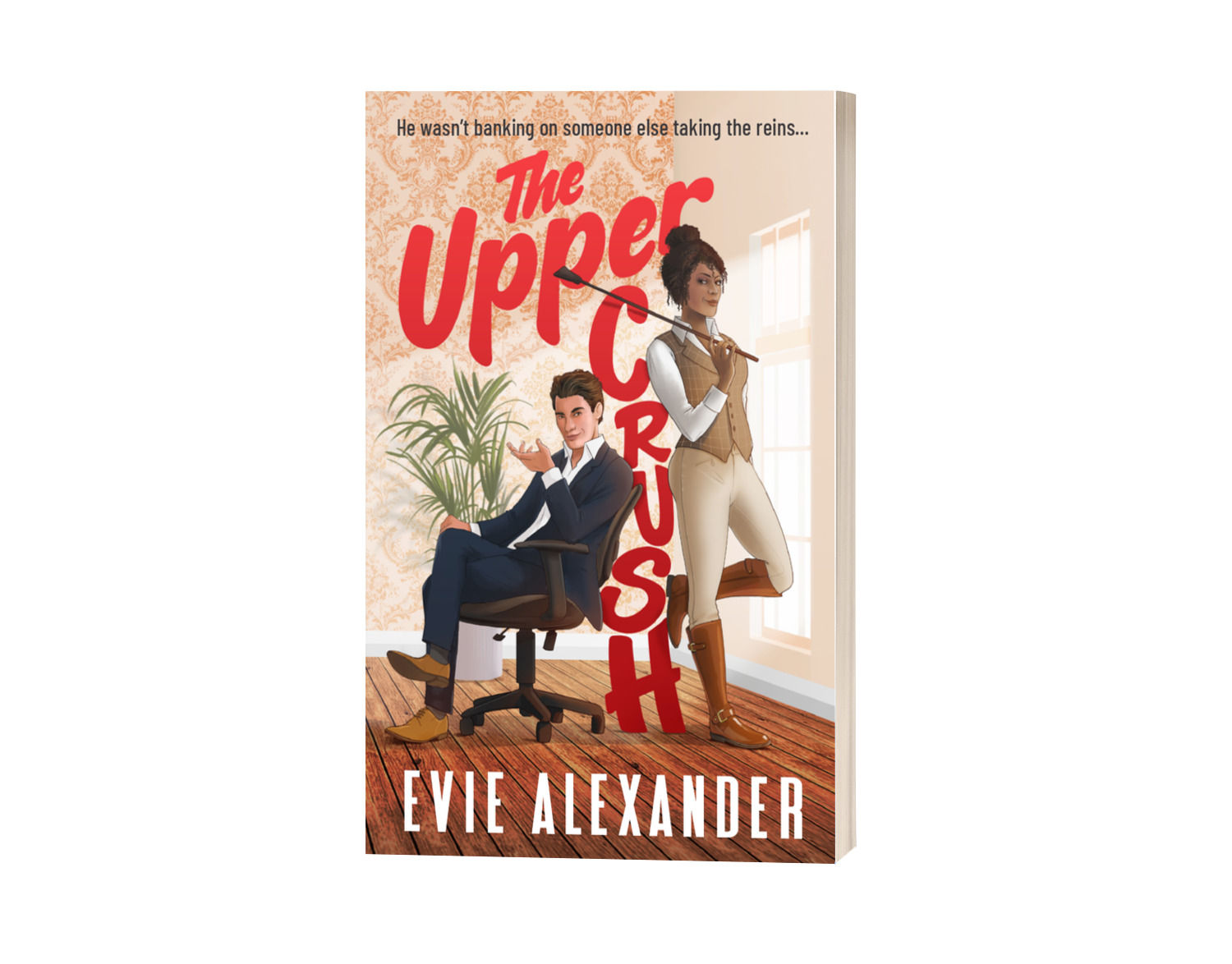 The Upper Crush by Evie Alexander