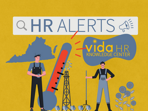 Virginia Enacts Heat Illness Prevention Law - HR ALERTS