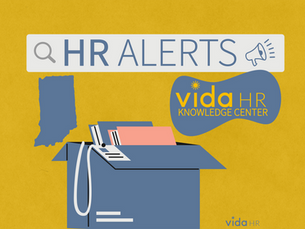 Indiana Updates Unemployment Notice and Eligibility Requirements - HR ALERTS