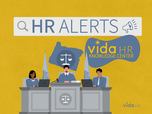 Oregon Employment Law Changes for 2026 - HR ALERTS