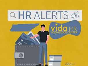 Tennessee Updates Pay Timing for Commissioned and Piece-Rate Employees - HR ALERTS