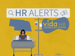 Nebraska Paid Sick Leave – Notice and Leave Requirements - HR ALERTS