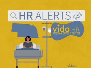 Nebraska Paid Sick Leave – Notice and Leave Requirements  - HR ALERTS