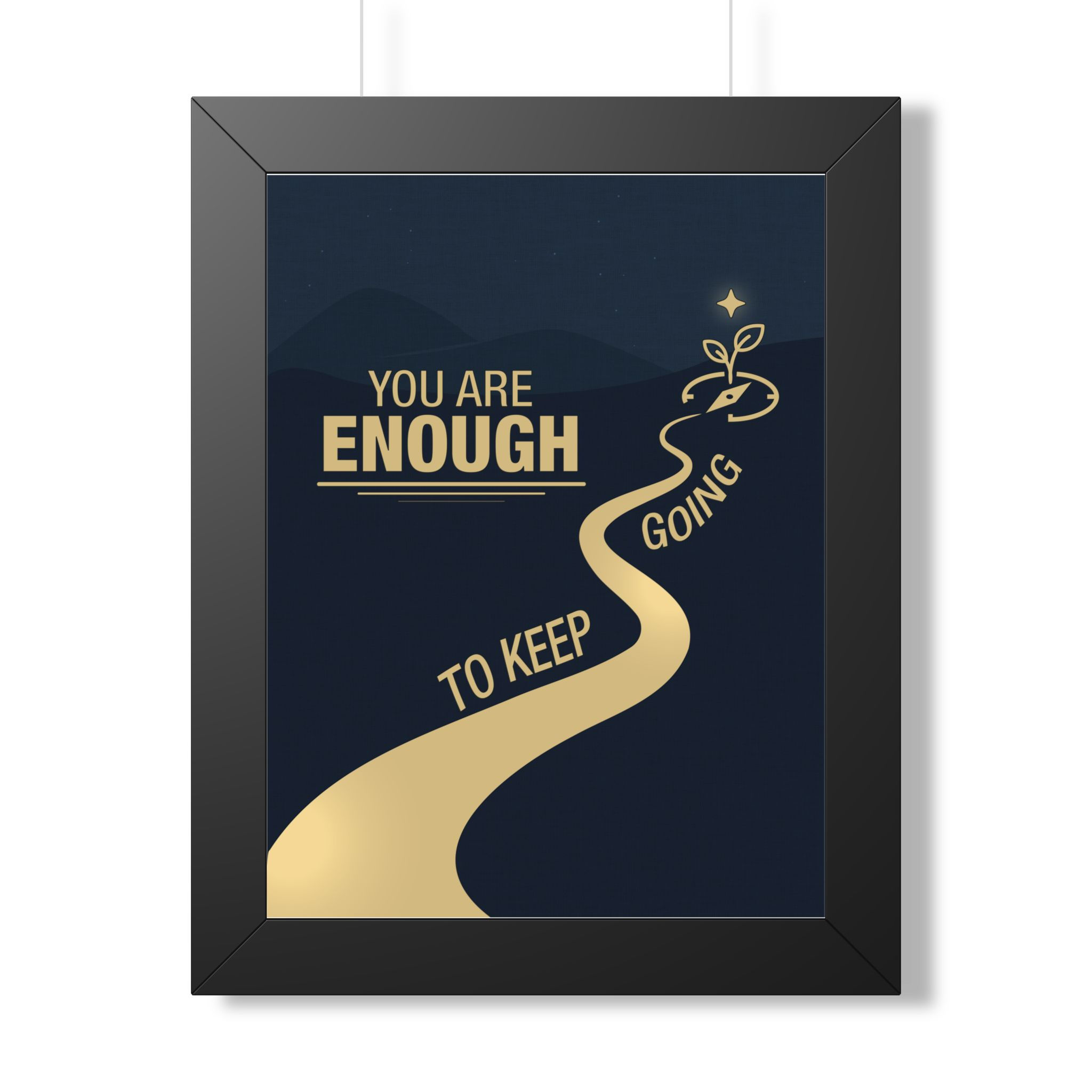 Framed Poster — "You Are Enough" Motivational Wall Art
