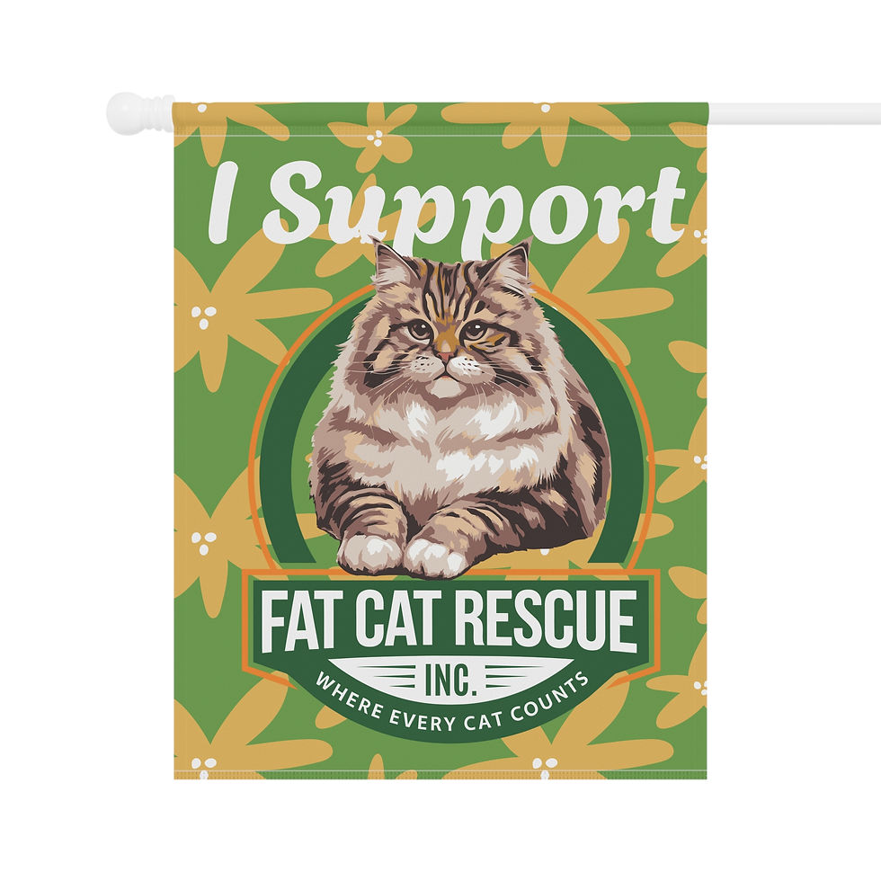 Thumbnail: "I Support Fat Cat Rescue" – FIP Awareness Garden Flag (2 sizes)