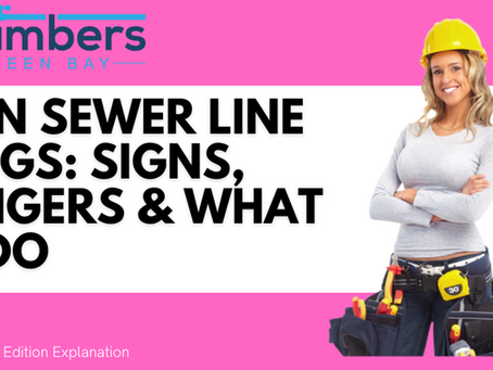 Main Sewer Line Clogs: Signs, Dangers & What to Do