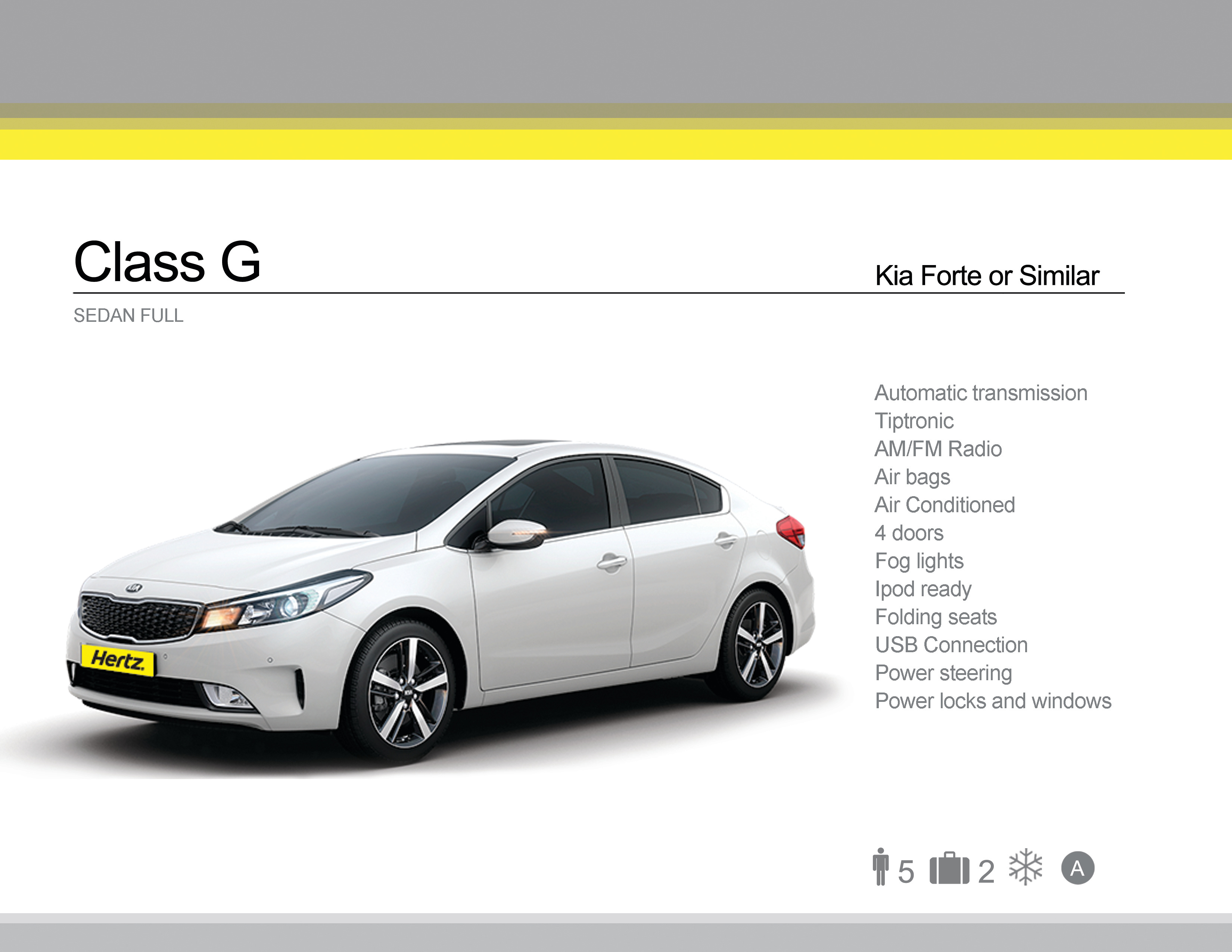Class G - Kia Forte or Similar