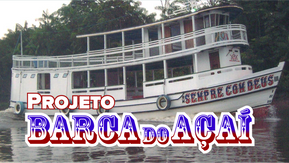 Projeto Barca do Açaí
