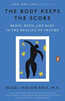 Maria's Pick: "The Body Keeps the Score" by Bessel van der Kolk