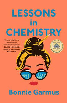 Laurie's Pick: "Lessons in Chemistry" by Bonnie Garmus