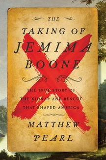 Laurie's Pick: "The Taking of Jemima Boone" by Matthew Pearl