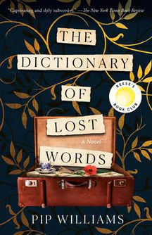 Maria's Pick: "The Dictionary of Lost Words" by Pip Williams