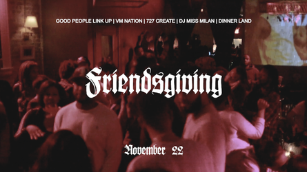 Good People Link Up - Friendsgiving