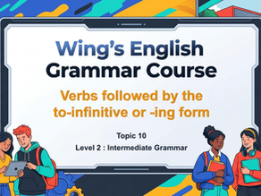 🧭 中學英文文法攻略:大腦無痛通關!5分鐘完美穿越「Gerund (-ing) vs To-Infinitive」嘅終極十字路口