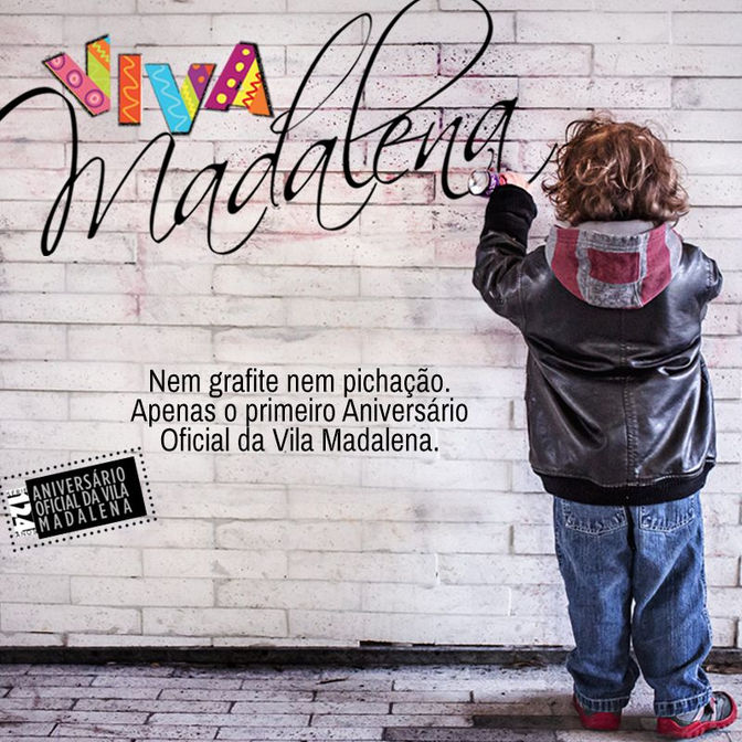 Aniversário da Vila Madalena "Viva Madalena" Dia 19/08/2017