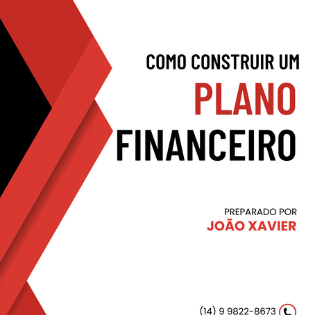 Guia Completo para a Construção de um Plano Financeiro Eficaz para Sua Empresa