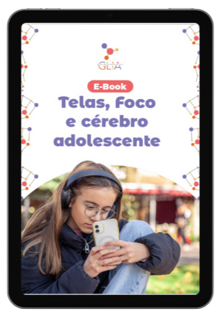 Capa do e-book Telas, foco e o Cérebro adolescente – guia em PDF com estratégias práticas para pais e educadores