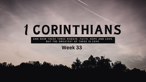 1 Corinthians Week 33