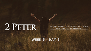 2 Peter – Week 5 – Day 3