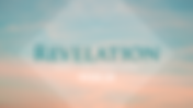 Revelation - Week 28