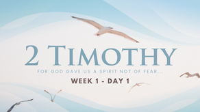 2 Timothy – Week 1 – Day 1