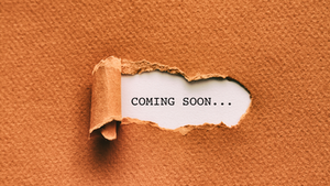 Something New Is Coming!