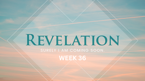 Revelation - Week 36