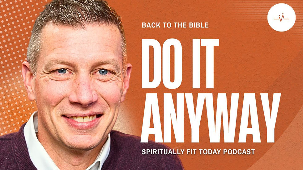 Your Daily Spiritual Work Out - May 28