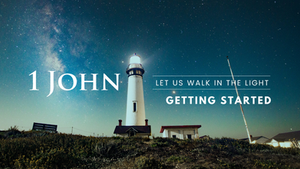 1 John Verse-by-Verse Getting Started