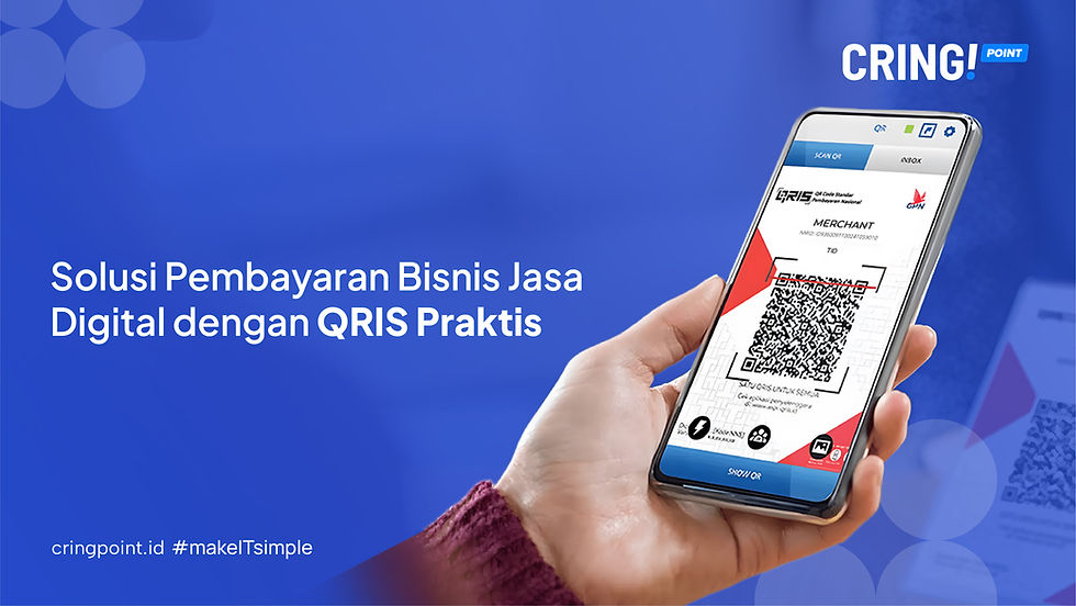 Solusi Pembayaran Bisnis Jasa Digital dengan QRIS Praktis