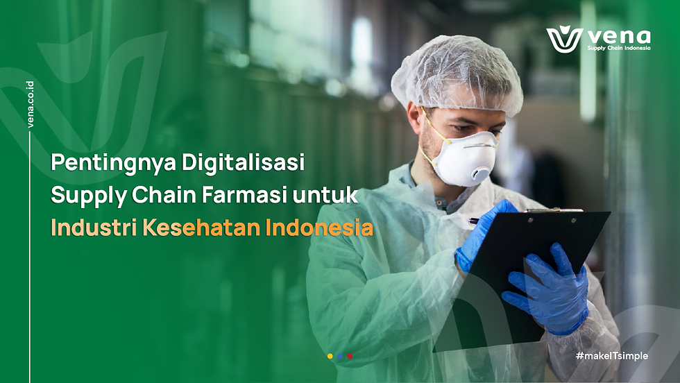 industri kesehatan indonesia supply chain farmasi