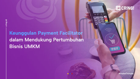 Keunggulan Payment Facilitator dalam Mendukung Pertumbuhan Bisnis UMKM