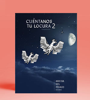 Cuéntanos tu locura 2