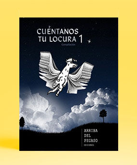 Cuéntanos tu locura 1