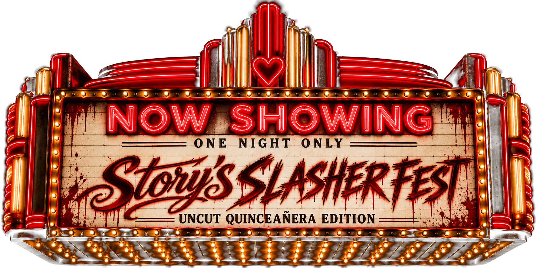 Now Showing — One Night Only — Story’s Slasher Fest, Uncut Quinceañera Edition