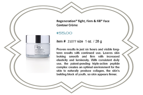 Regeneration® Tight, Firm & Fill® Face Contour Crème