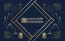 Imagery-of-the-Resurrection(YV Header).png
