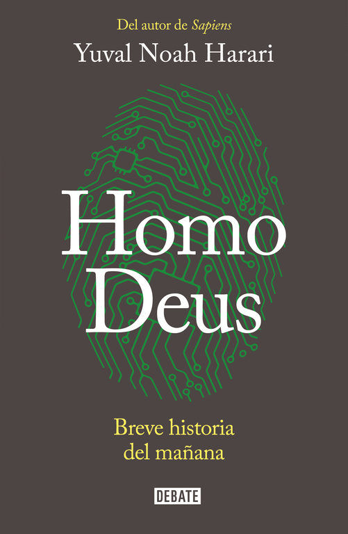 Homo Deus: Breve hsitoria del mañana