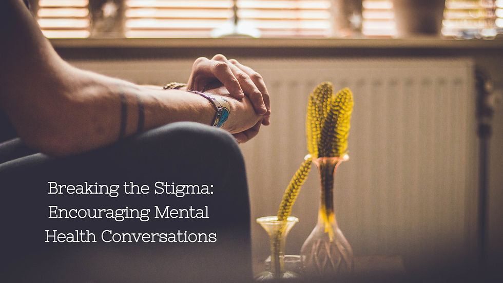 Breaking the Stigma: Encouraging Mental Health Conversations