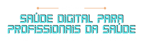 Saúde Digital Para Profissionais da Saúde.png