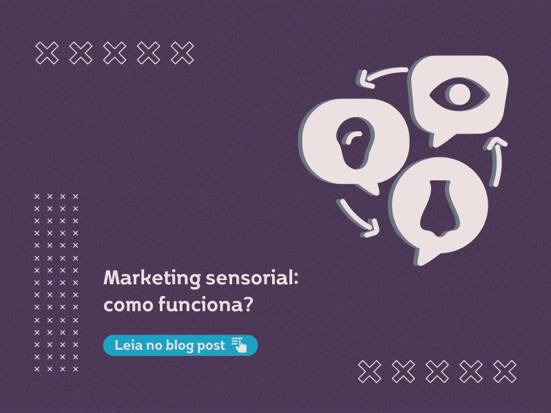 Marketing sensorial: como funciona?