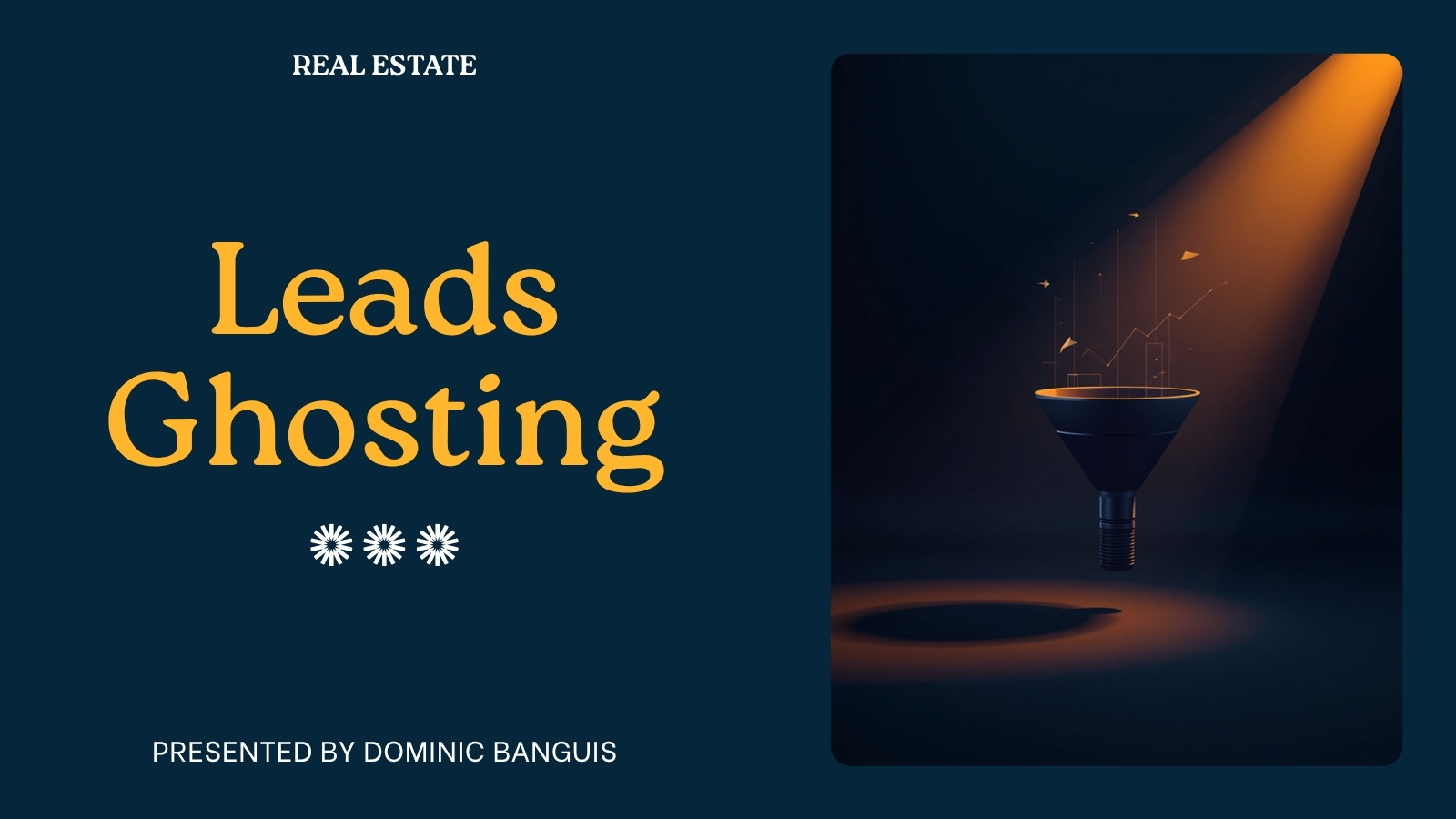 Why Your Real Estate Leads Ghost You - Cover Image