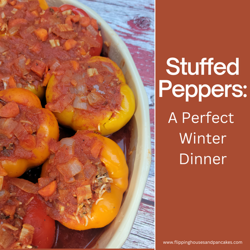 Stuffed Peppers: A Perfect Winter Dinner