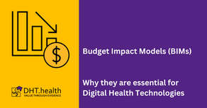 Why Budget Impact Models Are Essential for Digital Health Technologies