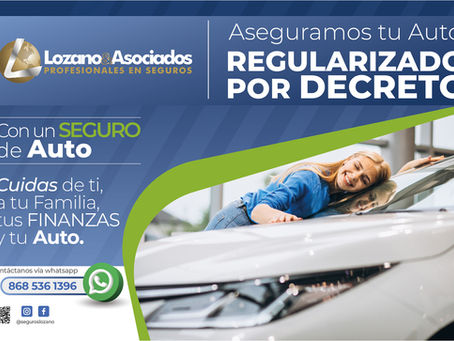 Seguro de auto para carros regularizados por decreto