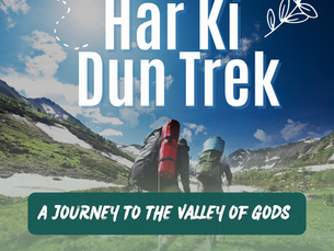 Har Ki Dun Trek: A Journey to the Valley of Gods