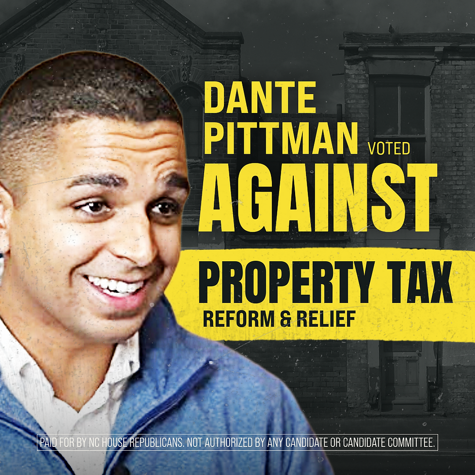 Dante Pittman voted against two major constitutional amendments that would deliver real tax relief to North Carolina families and homeowners.

