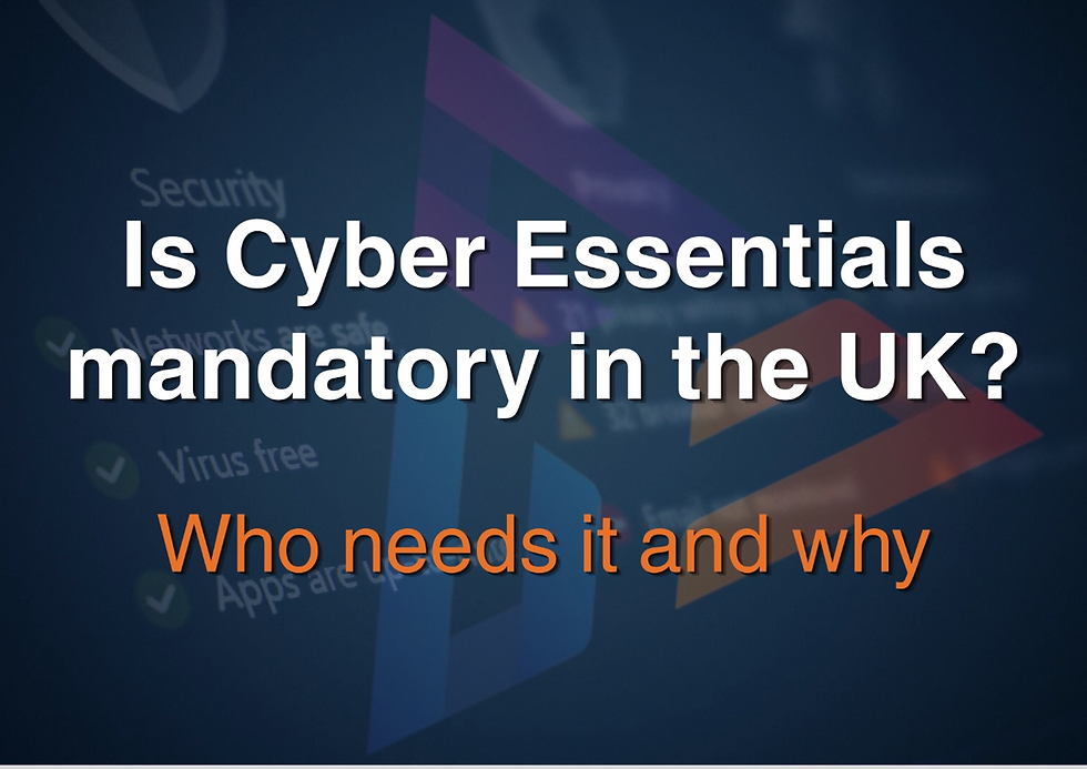 Is Cyber Essentials mandatory in the UK