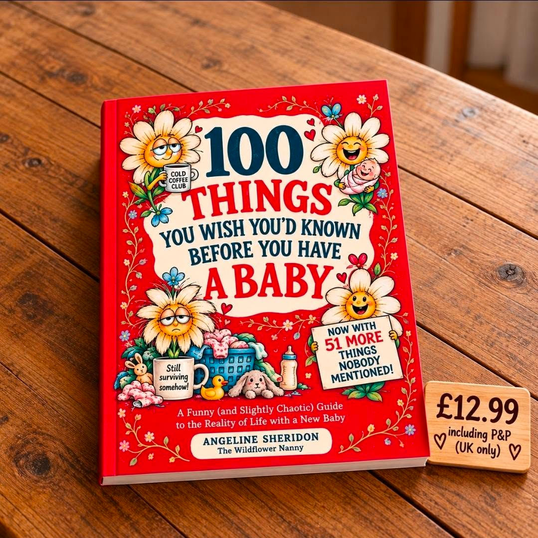 100 Things You Wish You'd Known Before You Have A Baby