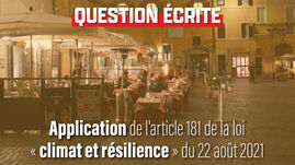 Application de l'article 181 de la loi « climat et résilience » du 22 août 2021